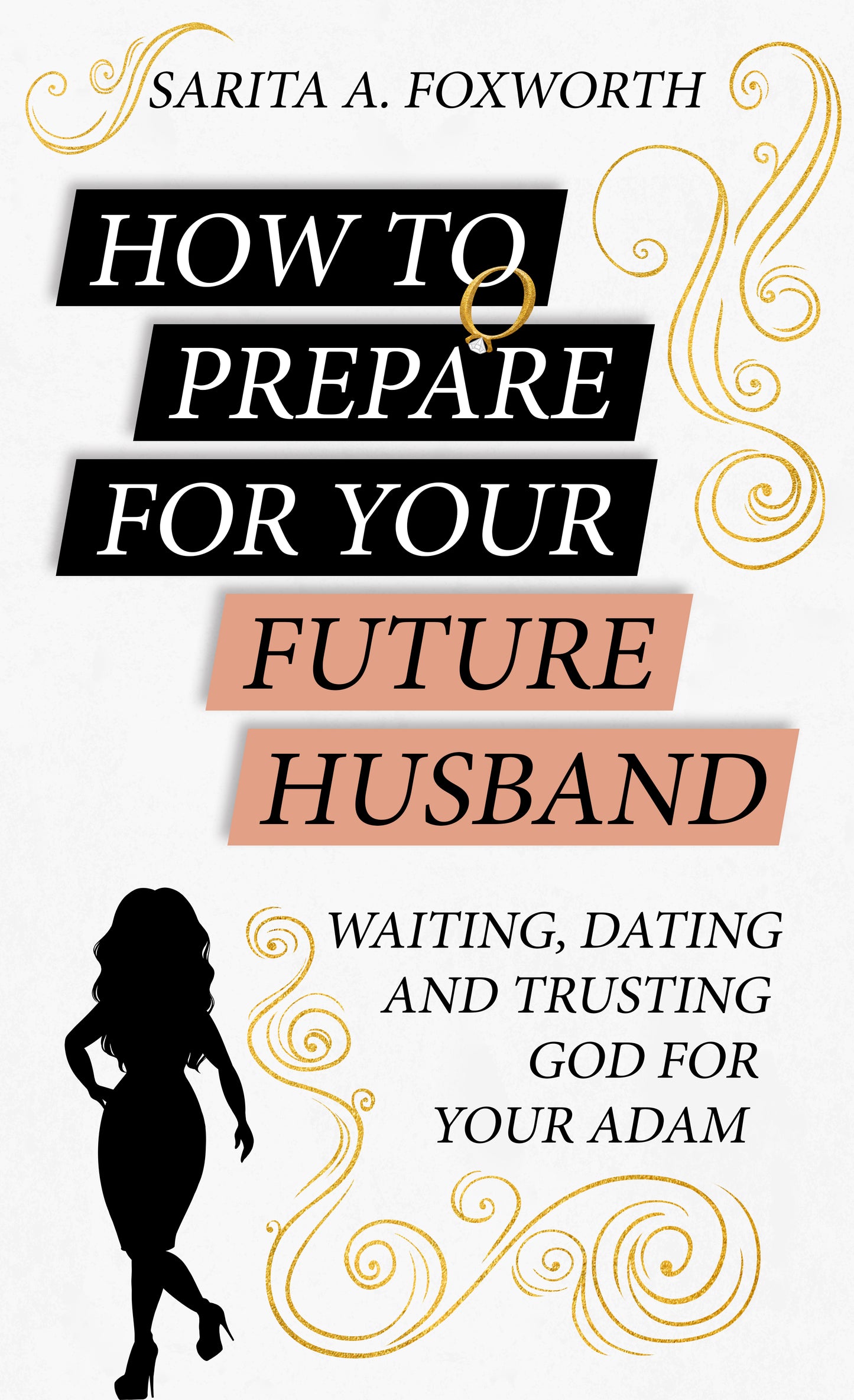 How To Prepare For Your Future Husband LIMITED EDITION