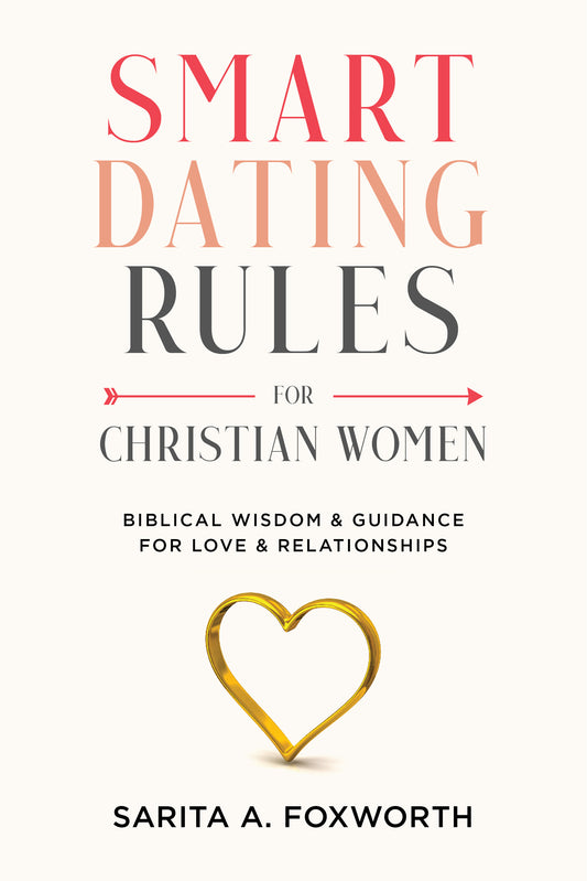 Smart Dating Rules For Christian Women LIMITED EDITION